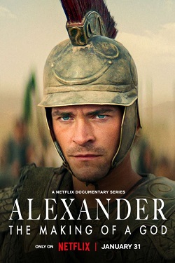 Александр: Создание Бога (1 сезон) 1-6 серия скачать торрент
